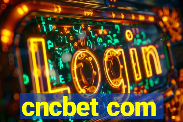 cncbet com